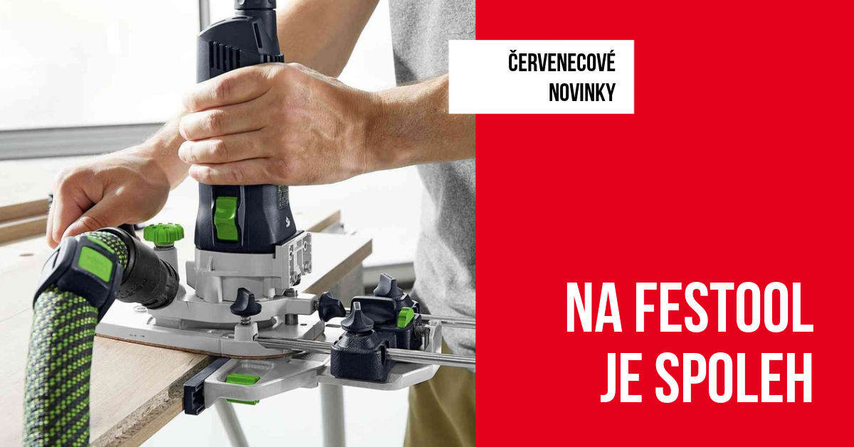 Na Festool je spoleh