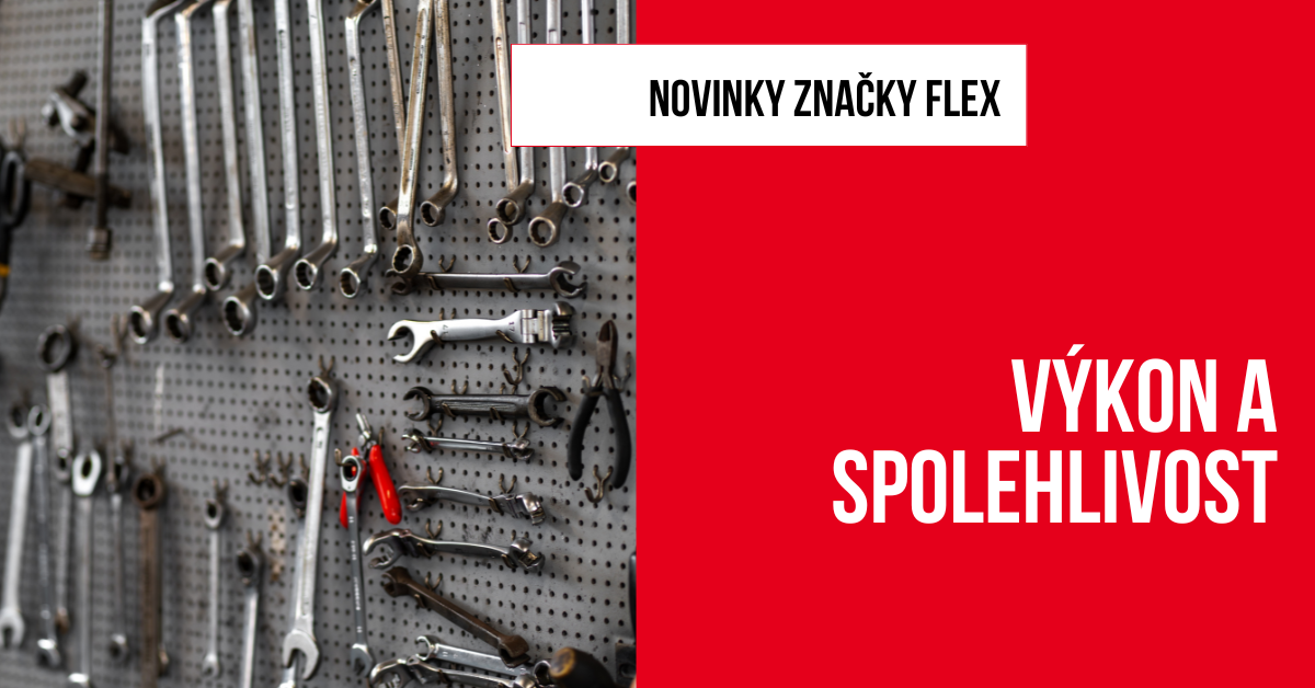 FLEX novinky, co vám usnadní práci