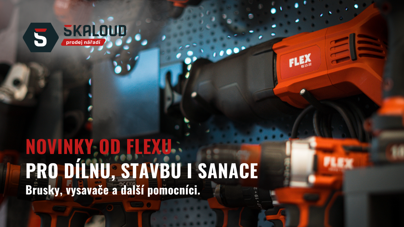 Novinky od FLEXu: nářadí pro dílnu, stavbu i sanace