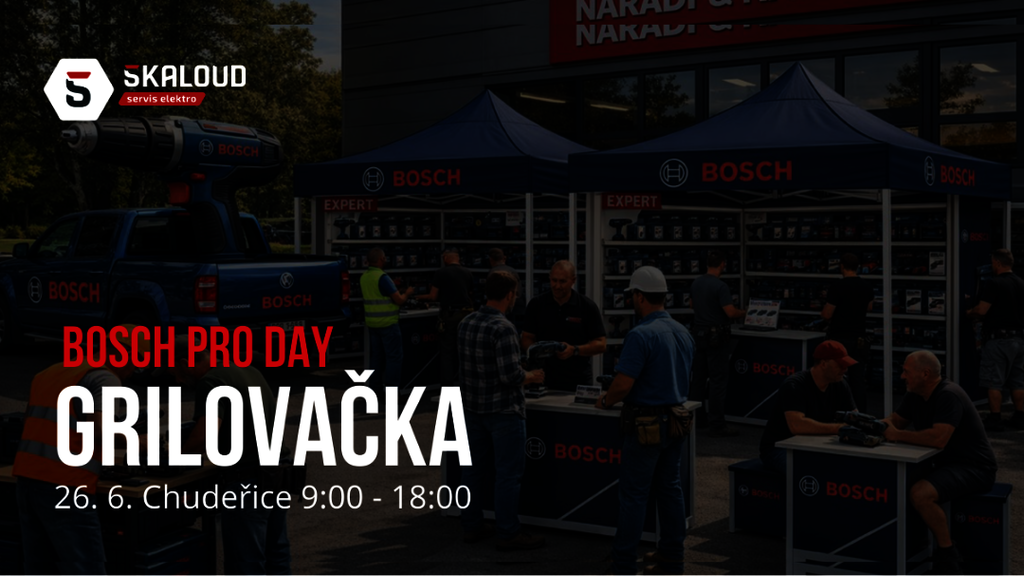 Bosch Pro Day Grilovačka 26. 6.